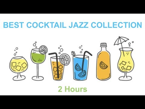 Cocktail Jazz: 2 HOURS of Cocktail Jazz Piano & Cocktail Jazz Music