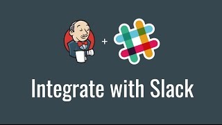 IntegratewithSlackGetstartedwithJenkins,#12
