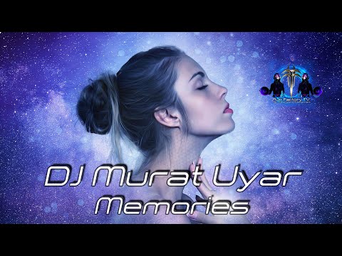 DJ Murat Uyar - Memories