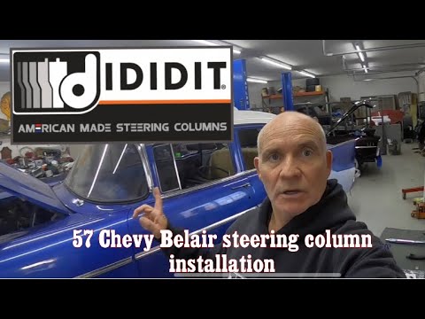 1957 CHEVY BELAIR SEDAN -HOW TO! IDIDIT COLUMN INSTALLATION