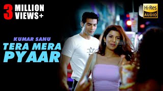 Tera Mera Pyar  Kumar Sanu  Audio  Hardip Sandhu  