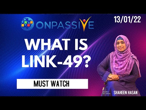 #ONPASSIVE ll WHAT IS LINK 49 FOUNDER SHOULD KNOW ll #NEWUPDATES #SHAHEENHASAN