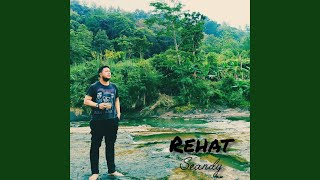 Lirik Lagu Rehat - Seandy: Berhentilah Sejenak Bila Raga Mulai Lelah, Percaya Langitpun Pertemukan