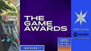How To Talk About The Game Awards - Winterborn Podcast - Episode 27