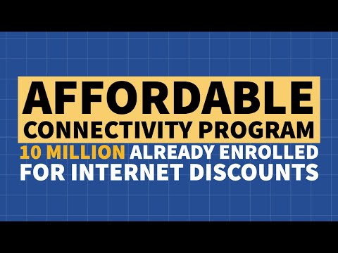 Affordable Connectivity Program: 10 Million Already...