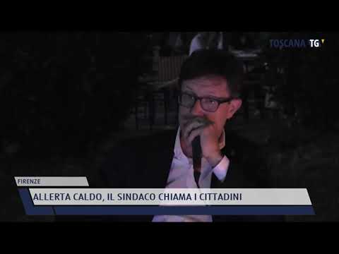 2021-08-09 FIRENZE - ALLERTA CALDO, IL SINDACO CHIAMA I CITTADINI