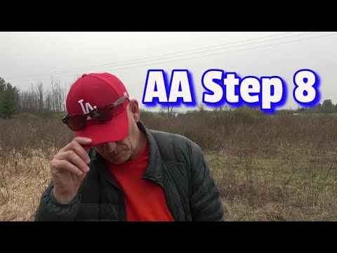 AA Step 8, for Beginners! Made a list of persons we had harmed and became willing to make amends !