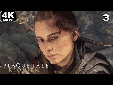 A PLAGUE TALE REQUIEM Gameplay Walkthrough Part 3 FULL GAME [4K 60FPS] - No Commentary