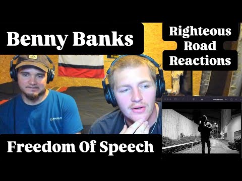 Benny Banks - Freedom Of Speech (Righteous Road Reactions Episode 584)