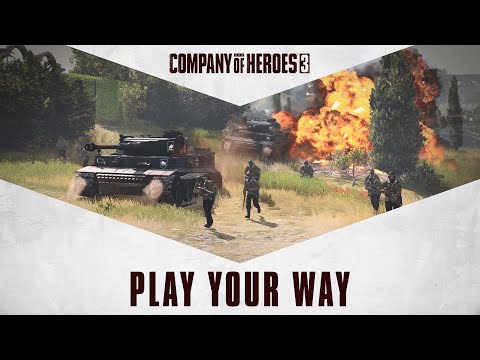 Company of Heroes 3 - Play Your Way