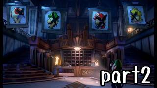 ルイージマンション３実況プレイ part2【最強伝説究極ノンケ冒険記】