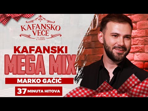 MARKO GACIC - KAFANSKI MEGA MIX 37MIN | UZIVO | 2025 | KAFANSKO VECE