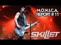 M.O.N.I.C.A. report #11 - Skillet в Stadium live 