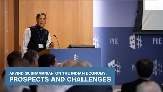 Arvind Subramanian on the Indian Economy: Prospects and Challenges