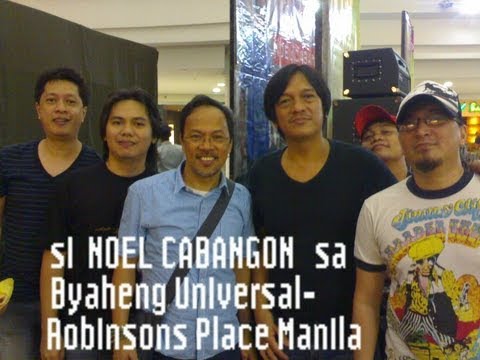 Noel Cabangon (Byaheng Universal Records - Robinsons Place Manila)