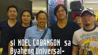 Noel Cabangon (Byaheng Universal Records - Robinsons Place Manila)