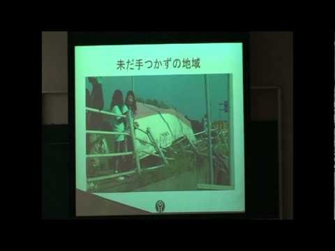 東日本大震災被災地支援ボランティア報告会20110716　ダイジェスト版