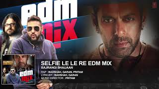 Selfie Le Le Re (EDM Mix) Full AUDIO Song - Badsha