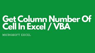How To Get Column Number of Cell In Excel Using VBA