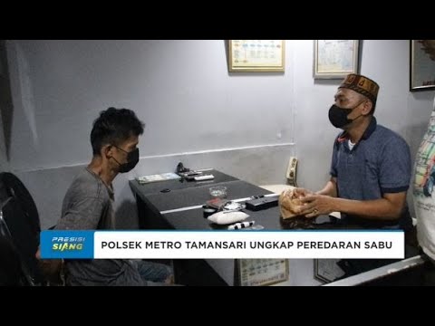 POLSEK METRO TAMANSARI UNGKAP PEREDARAN SABU