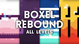 Boxel Rebound | ALL LEVELS 1-40