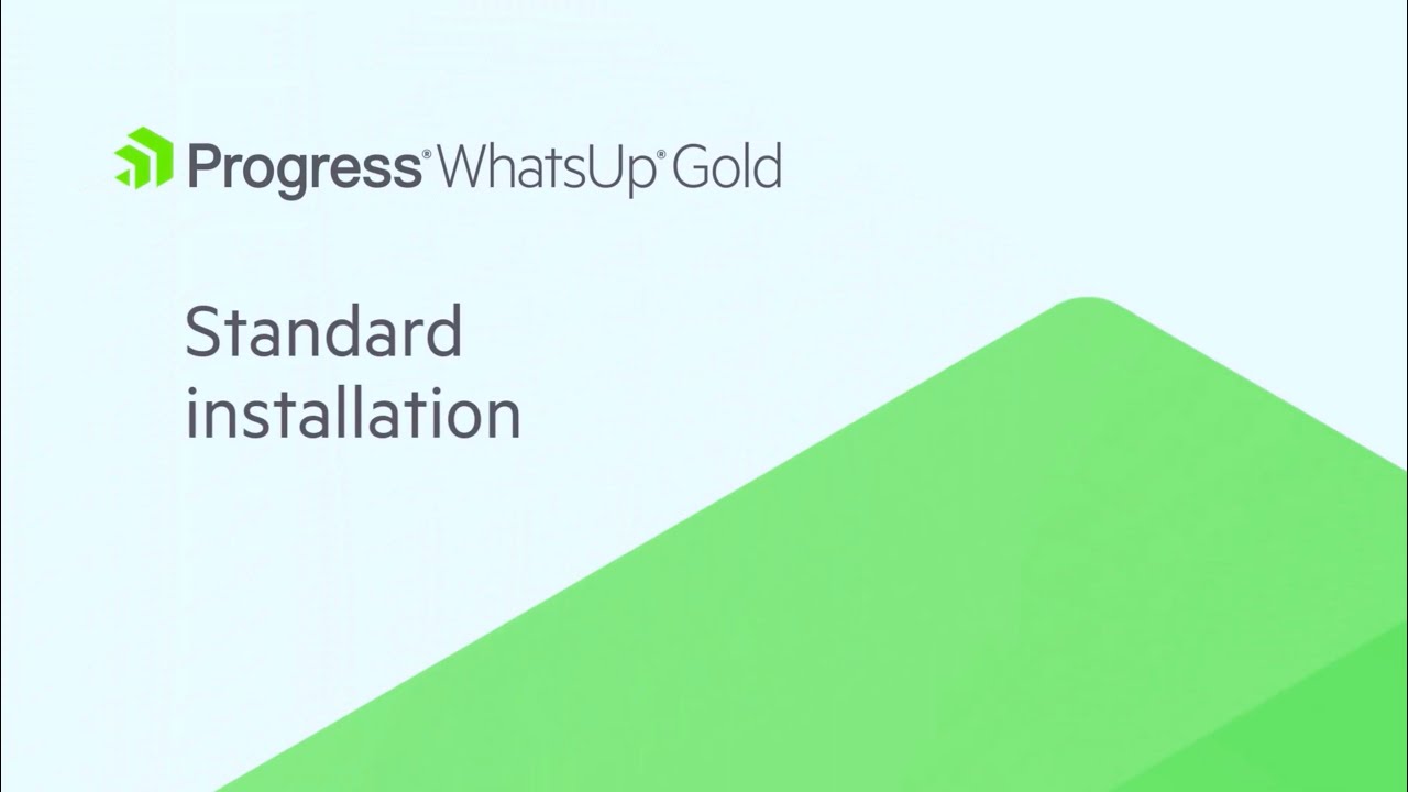 How To Install WhatsUp Gold: Standard Workflow