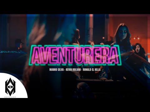 Aventurera ???? Marko Silva, Kevin Roldan, Ronald El Killa (Official Video)