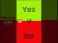 سلام بچه ها چطورین اینم از پارت(18)🟢yes  vs🔴no😍#shorts#red#green#viral#likeلایک یادت نره 🙂❤️