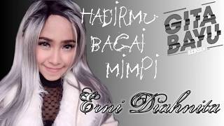Download lagu Hadirmu Bagai Mimpi - Erni Diahnita - GITA BAYU Reborn (Cover) mp3