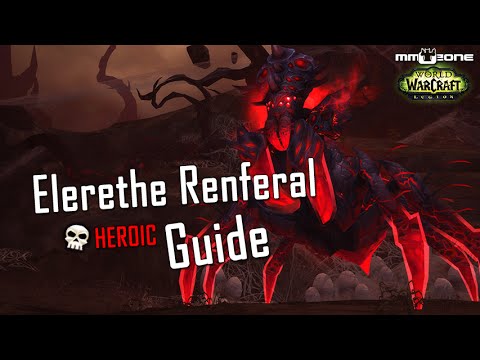 Elerethe Renferal Guide (LFR / Normal / HEROIC) - Smaragdgrüner Alptraum / Emerald Nightmare