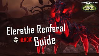 Elerethe Renferal Guide (LFR / Normal / HEROIC) - Smaragdgrüner Alptraum / Emerald Nightmare