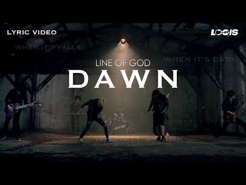 Line of God - Dawn (Official Lyric Video)