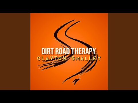 Dirt Road Therapy (Acoustic) (Acoustic)