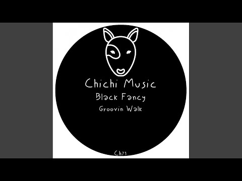 Groovin Walk (Original Mix)