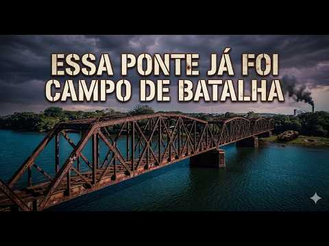 A Ponte Esquecida Entre Igarapava e Delta — História, Guerra e Resistência