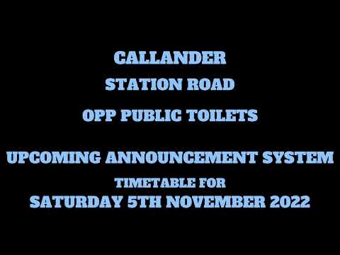 Callander (Station Road opp Public Toilets) - Upcoming Announcment System [Timetable for 5/10/2022]