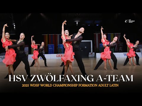 "Beyond Time" HSV Zwolffaxing | 2025 WDSF World Championship Adult Formation Latin 🇦🇹