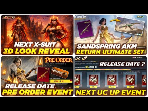 FINALLY 😍 NEXT X-SUIT 3D LOOK REVEAL | NEXT UC UP EVENT DATE | OLD AKM RETURN | PRE ORDER EVENT DATE