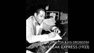 Duke Ellington & His Orchestra: Daybreak Express (1933)