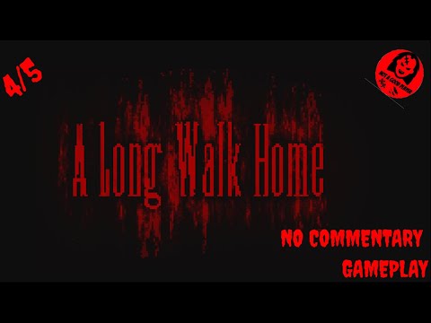 Long Walk Home Gameplay Introduction