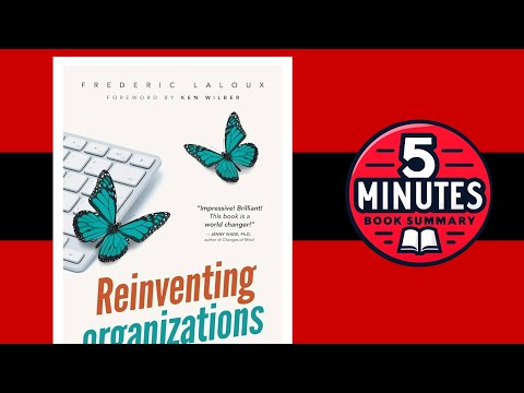 [Audiobook] Reinventing Organizations by Frederic Laloux | 5 minutes Book Summary