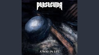 Persecutor - A Way In Life 426 video