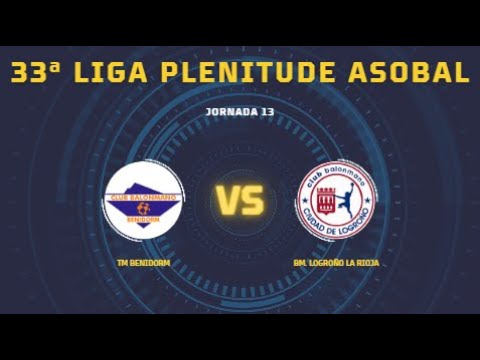 33ª Liga Plenitude ASOBAL J13: TM Benidorm - BM. Logroño La Rioja 27-28