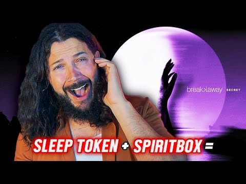 Spiritbox & Sleep Token Fans NEED To Hear BREAKK.AWAY!!