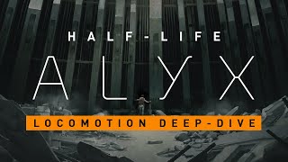 Half-Life: Alyx - Locomotion Deep Dive