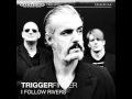 Triggerfinger I Follow Rivers 