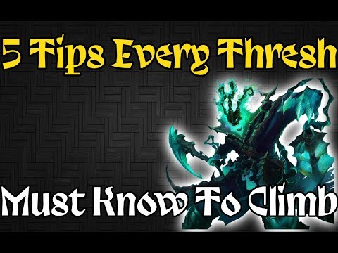 5 Tips Every Thresh Player Needs To Know! League of Legends Thresh Guide 2019 Season 9