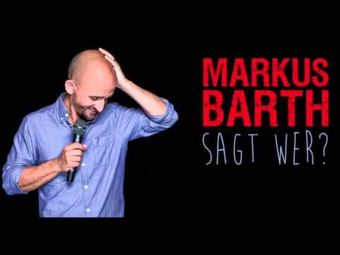 Markus Barth "Sagt wer?" Das Wunder des Wertstoffhofs