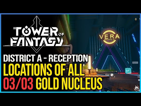All Mirroria District A Reception Gold Nucleus Tower of Fantasy