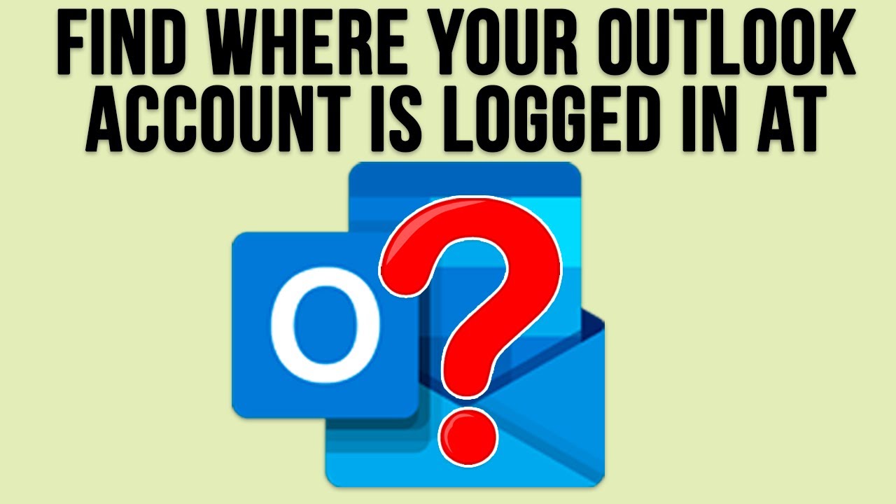 How do I know which devices my Hotmail account is open on?